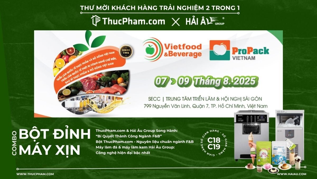 Thư Mời Triển Lãm Vietfood & Beverage – Propack Vietnam 2025 Tại Hồ Chí Minh